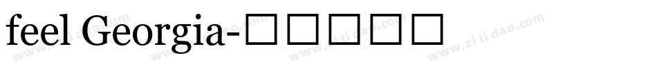 feel Georgia字体转换
